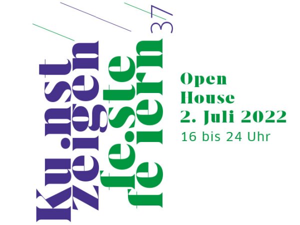 Kunst zeigen, Feste feiern: Open House 2. Juli 2022, 16 bis 24 Uhr