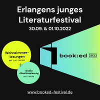 book:ed 2022 - Erlangens junges Literaturfestival