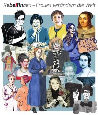 Rebellinnen - Frauen verändern die Welt