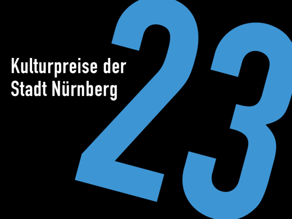 Kulturpreise der Stadt Nürnberg 2023