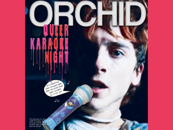 Plakat zur Veranstaltung ORCHID Queer Karaoke & Lipsync Night