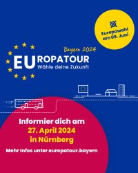 EUropaTour Bayern 2024 - Wähle deine Zukunft