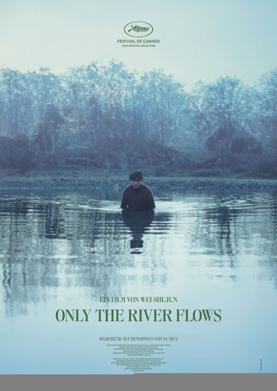 Filmplakat zu ONLY THE RIVER FLOWS