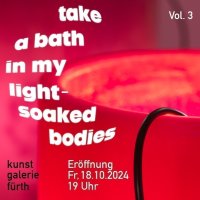 Inge Gutbrod "take a bath in my light-soaked bodies, Vol. 3"