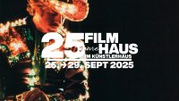 Veranstaltungsbanner zu 25 JAHRE FILMHAUS IM KÜNSTLERHAUS