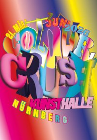 Plakatmotiv der Ausstellung Colour Crush