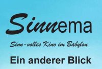 Text: Sinnema, Sinn-volles Kino im Babylon, ein anderer Blick