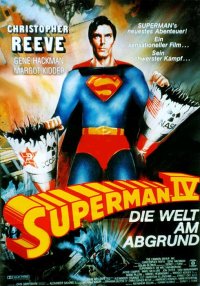Filmplakat zu SUPERMAN IV – DIE WELT AM ABGRUND