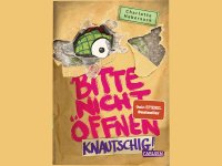 "Bitte nicht öffnen - knautschig!"
