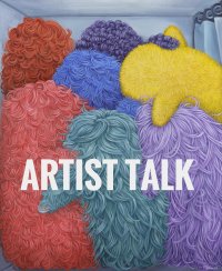 Mehrere bunte, wuschelige Figuren mit dem Schriftzug 'Artist Talk' in weißer Großschrift darüber.