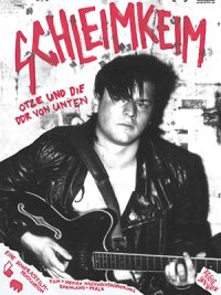 Filmplakat zu dem Film "Schleimkeim - Otze und die DDR von unten"