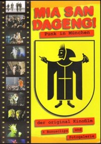 Filmplakat zu dem Film "Mia san dageng! Punk in München"