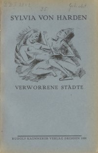 Constantin von Mitschke-Collande, Umschlaggestaltung des Bands „Verworrene Städte“ von Sylvia von Harden, 1920