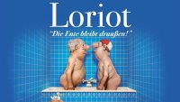 Die große Loriot-Deutschlandtour - „Die Ente bleibt draußen!“