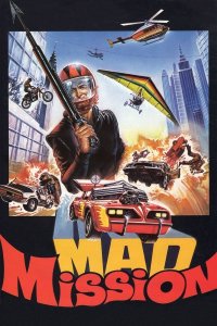 Filmplakat zu dem Film MAD MISSION