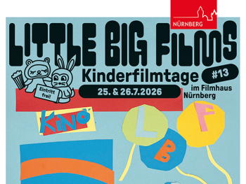 Veranstaltungsplakat zu Little Big Films #13 - Kinderfilmtage Nürnberg