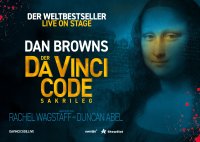 Werbeplakat für die Bühnenfassung von Dan Browns "Der Da Vinci Code Sakrileg" mit den Namen Rachel Wagstaff und Duncan Abel vor dunklem Hintergrund