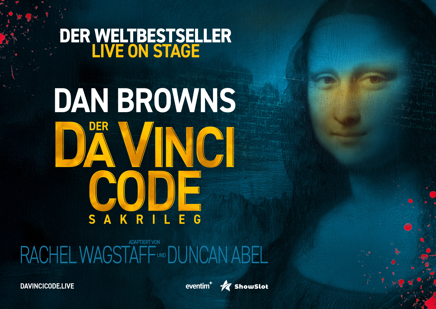 Werbeplakat für die Bühnenfassung von Dan Browns "Der Da Vinci Code Sakrileg" mit den Namen Rachel Wagstaff und Duncan Abel vor dunklem Hintergrund