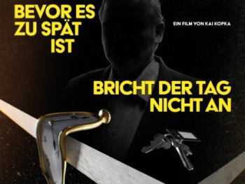 Copyright: Filmverleih Filmplakat zu dem Film BEVOR ES ZU SPÄT IST, BRICHT DER TAG NICHT AN