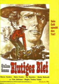 Filmplakat zu dem Film BLUTIGES BLEI