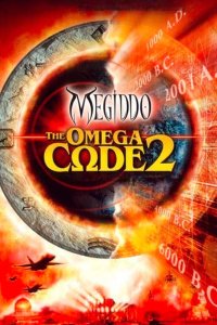 Filmplakat zu dem Film MEGIDDO: THE OMEGA CODE 2