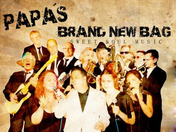 Foto der Band Papas Brand New Bag mit dem Untertitel „Sweet Soul Music", zeigt 13 Musiker mit Instrumenten in Anzügen
