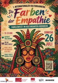 Veranstaltungsplakat für den 1. Internationalen Kulturkarneval „Die Farben der Empathie" am Sonntag, 26. Juli, 13–23 Uhr, im Kulturgarten Nürnberg – Eintritt frei