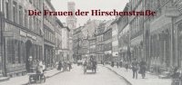 Wir entdecken die Hirschenstraße