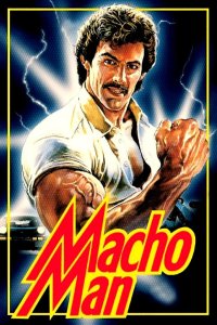Filmplakat zu dem Film MACHO MAN