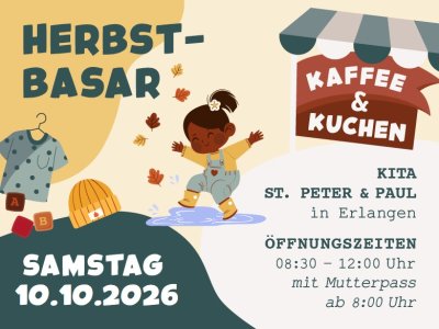 Herbst-Basar KiTa St. Peter und Paul, Erlangen-Bruck