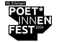 Logo des 46. Erlanger Poet*innenfest 2026 in schwarz-weißer Blockschrift.