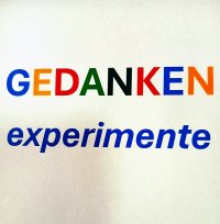 GEDANKENexperimenten