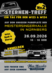 2. Sternen-Treff in Nürnberg - Ein Tag für den W123 & W124