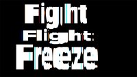 FIGHT.FLIGHT.FREEZE - Ausstellung
