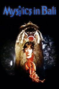 Filmplakat „Mystics in Bali“ mit dem Kopf einer Frau über hängenden Innereien vor einer fellartigen Kreatur mit Fangzähnen.