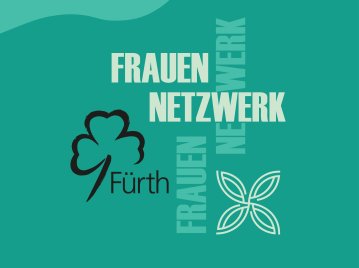 Logo der Stadt Fürth mit einem stilisierten Kleeblatt, dem Schriftzug 'Fürth' und den Worten 'FRAUEN NETZWERK WERK' auf grünem Hintergrund.