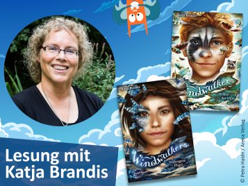 Das Bild zeigt die Autorin Katja Brandis und die ersten beiden Bände der Windwalkers-Buchreihe