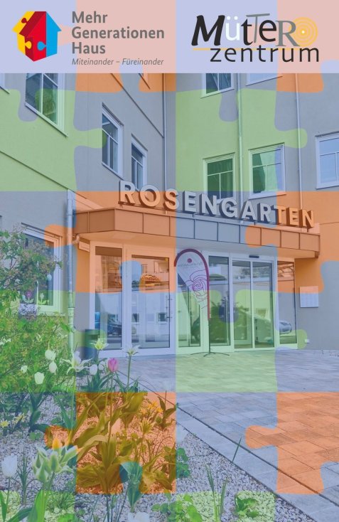 Fassade des Gebäudes 'ROSENGARTEN' und den Logos von 'Mehr Generationen Haus' und 'Mütterzentrum'