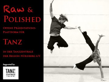 Zwei Tänzer in Bewegung, einer springt mit erhobenem Arm, der andere stützt sich mit einer Hand am Boden ab, daneben roter Text auf schwarzem Hintergrund mit dem Schriftzug 'Raw & Polished' und weiteren Informationen zur Tanzzentrale Nürnberg.