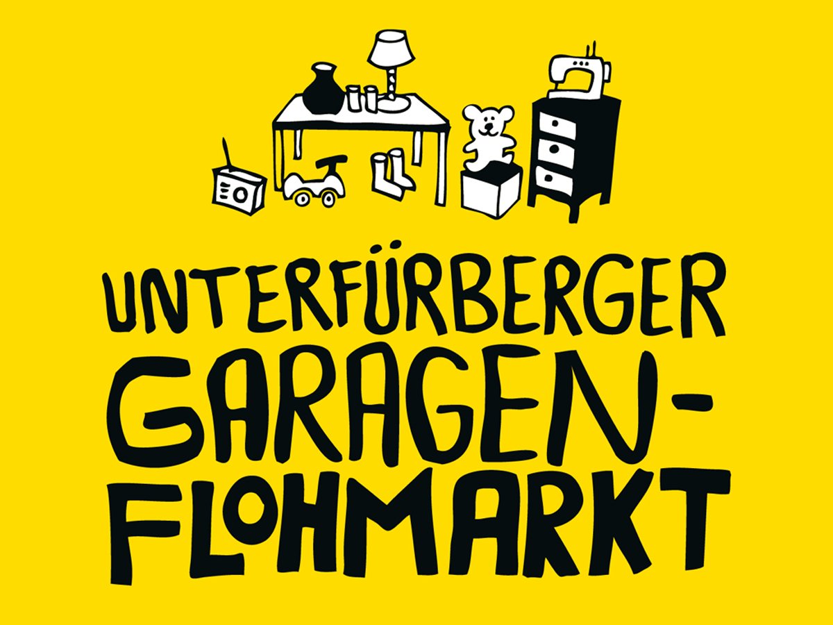 Schwarz-weiße Zeichnung von Möbeln und Spielzeug über dem Schriftzug 'UNTERFÜRBERGER GARAGENFLOHMARKT' auf gelbem Hintergrund