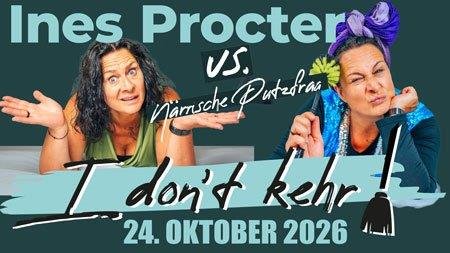 Zwei Bilder von Ines Procter mit unterschiedlichen Gesichtsausdrücken vor Text mit dem Datum '24. OKTOBER 2026'