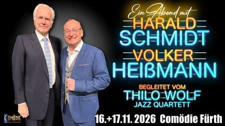 Volker Heißmann in blauem Sakko vor schwarzem Hintergrund mit leuchtenden Schriftzügen zu einer Veranstaltung mit Harald Schmidt, Volker Heißmann und Thilo Wolf Jazz Quartett am 16. und 17. November 2026 in der Comödie Fürth