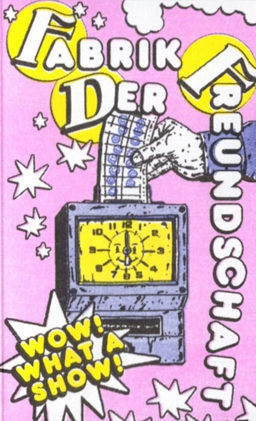 Cover der Kassette von Fabrik der Freundschaft