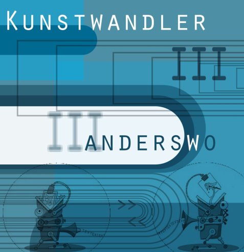 Grafik „Kunstwandler III Anderswo“ mit stilisierten Roboterfiguren, Schallwellen und technischen Linienmustern in Blautönen.